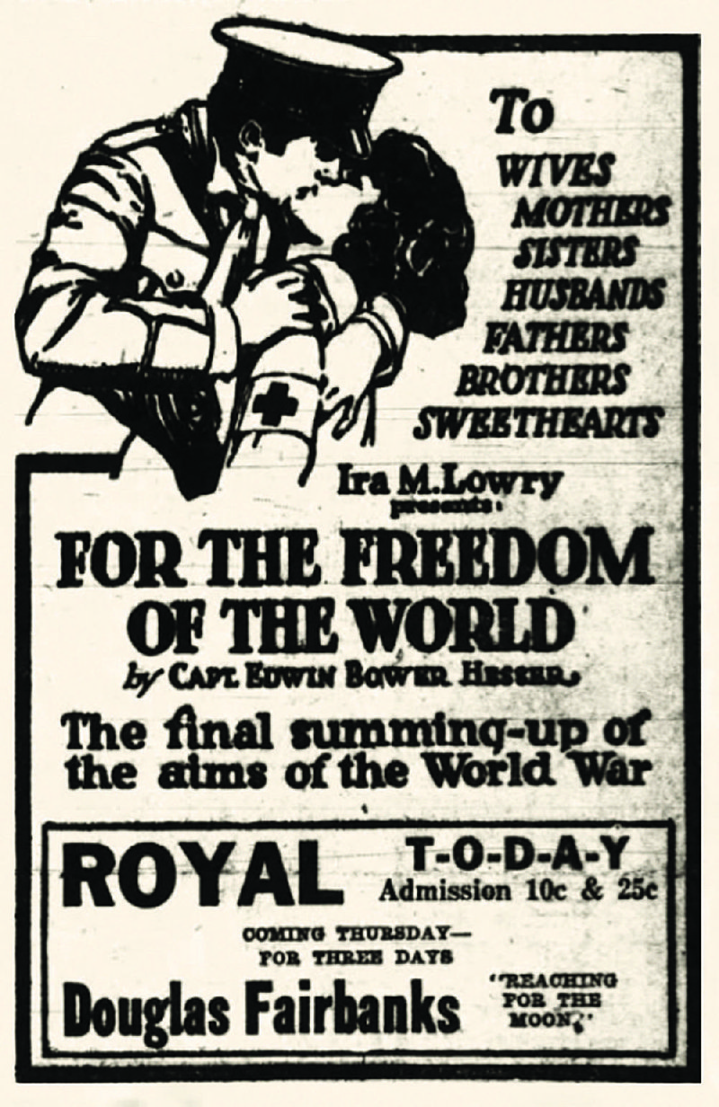 The Royal theater in Little Rock showed  For the Freedom of the World in January 1918.