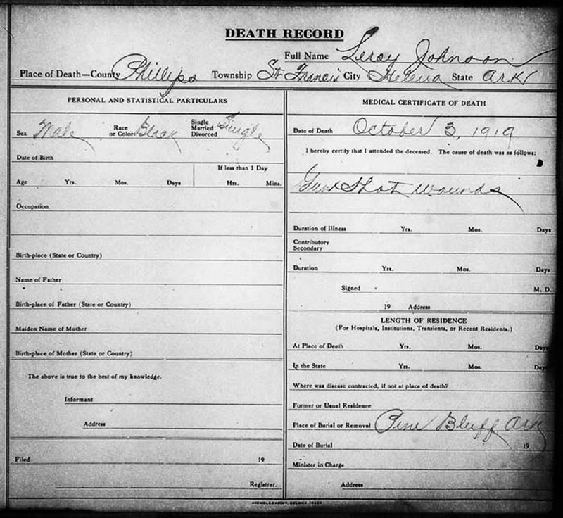 This is the death certificate of Leroy Johnson, one of four brothers killed during the Elaine Massacre. Johnson had recently returned from fighting in World War I, serving as part of the 369th Infantry, popularly known as the Harlem Hellfighters. 
