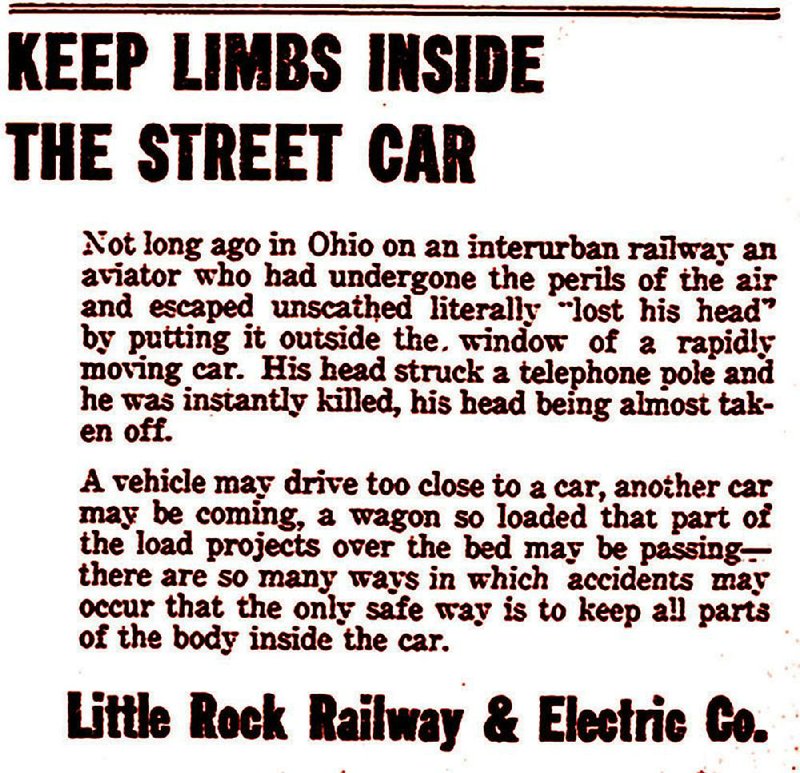 This advice from the company that operated the streetcars in Little Rock appeared in the March 14, 1918, Arkansas Gazette.