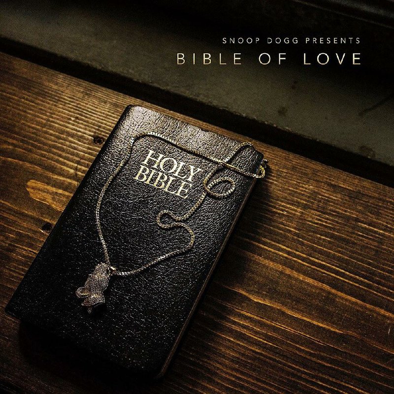 Snoop Dogg
Bible of Love
2018