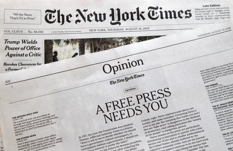 An editorial titled "A Free Press Needs You" is published in The New York Times, Thursday, Aug. 16, 2018, in New York. Newspapers from Maine to Hawaii pushed back against President Donald Trump's attacks on "fake news" Thursday with a coordinated series of editorials speaking up for a free and vigorous press. The Boston Globe, which set the campaign in motion by urging the unified voice, had estimated that some 350 newspapers would participate. 