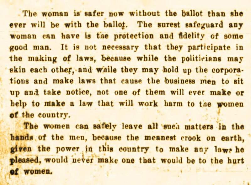 Excerpt from a 1911 anti-suffrage essay by Arkansas Democrat editorialist R.P. Robbins. World War I changed his opinion.