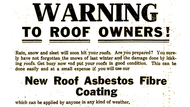 An ad in the Dec. 1, 1918, Arkansas Gazette warns building owners to slather the roof with asbestos paint to avoid dire consequences. (Arkansas Democrat-Gazette)