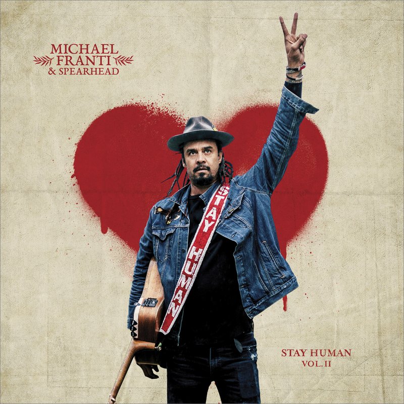 This cover image released by Thirty Tigers shows &quot;Stay Human Vol. II&quot; by Michael Franti &amp; Spearhead. (Thirty Tigers via AP)