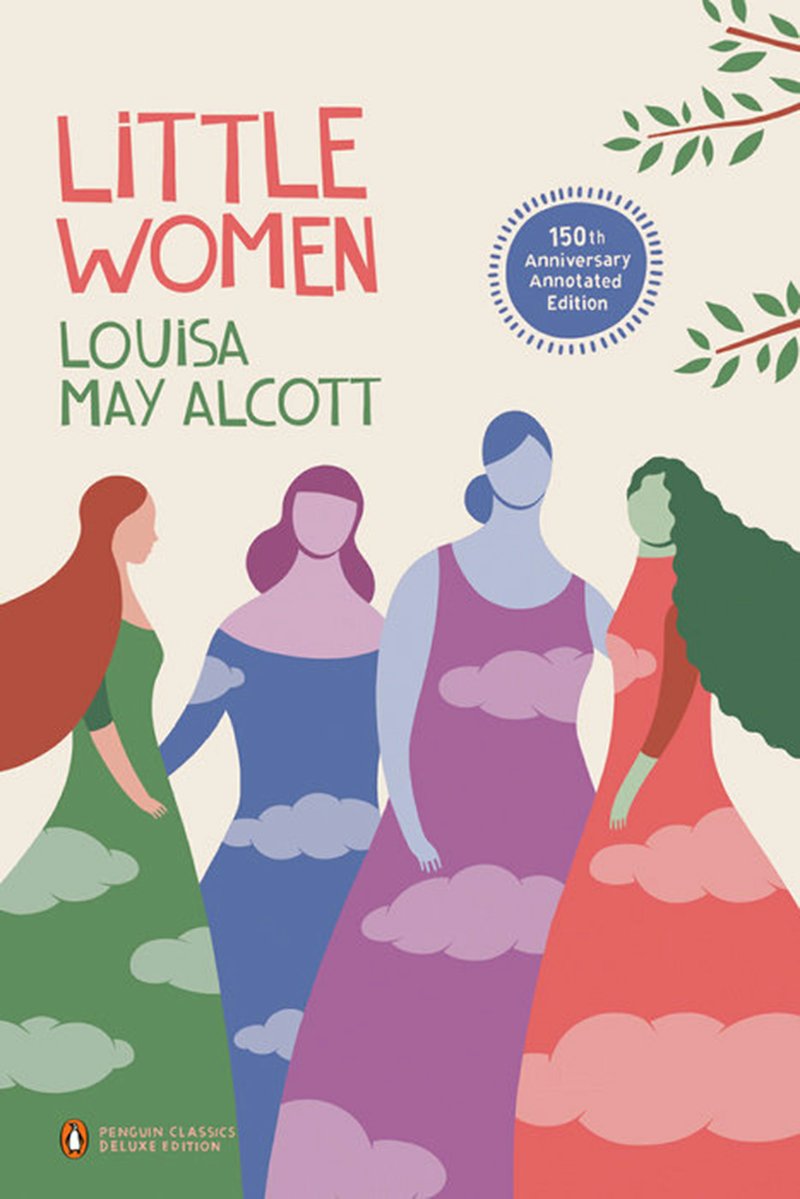 Little Women; by Louisa May Alcott (Penguin Random House)