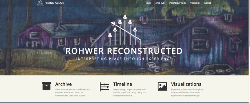 The homepage of the interactive website Rohwer Reconstructed: Interpreting Place Through Experience offers a digital reconstruction of the camp.
