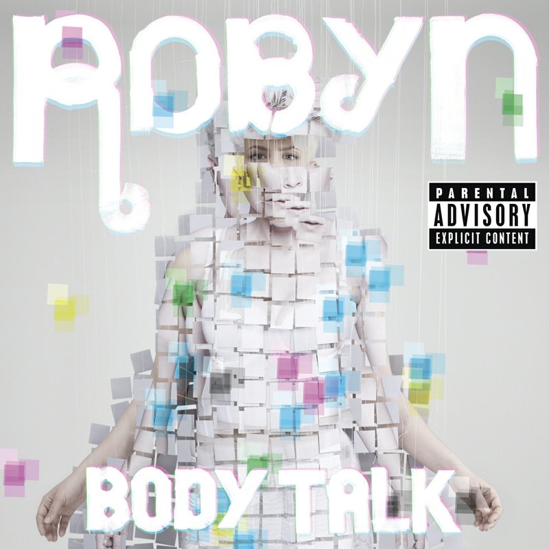 This image released by Interscope shows cover art for the song &quot;Body Talk,&quot; by Robyn. (Interscope via AP)