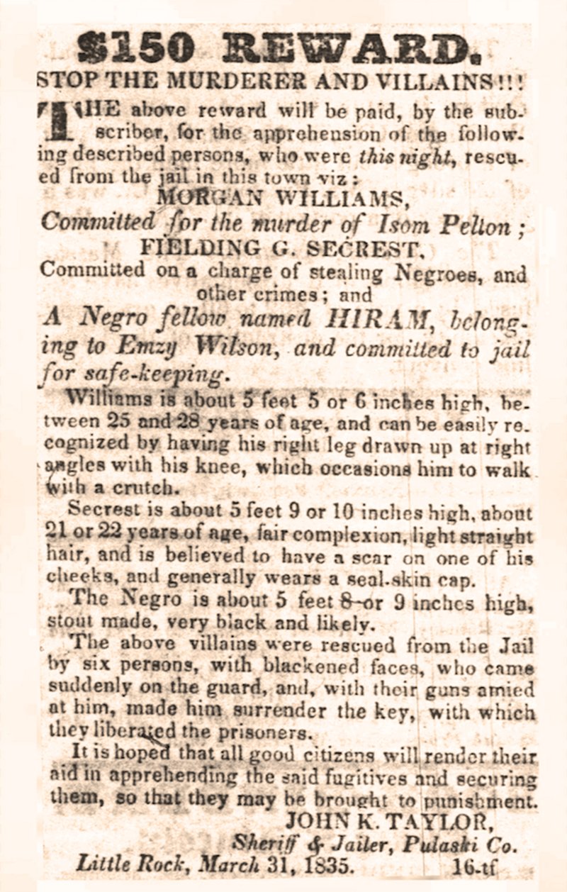 The Pulaski County sheriff/jailer posted this notice in April 1835 editions of the Arkansas Gazette and also in the Arkansas Times and Advocate. (Arkansas Democrat-Gazette)