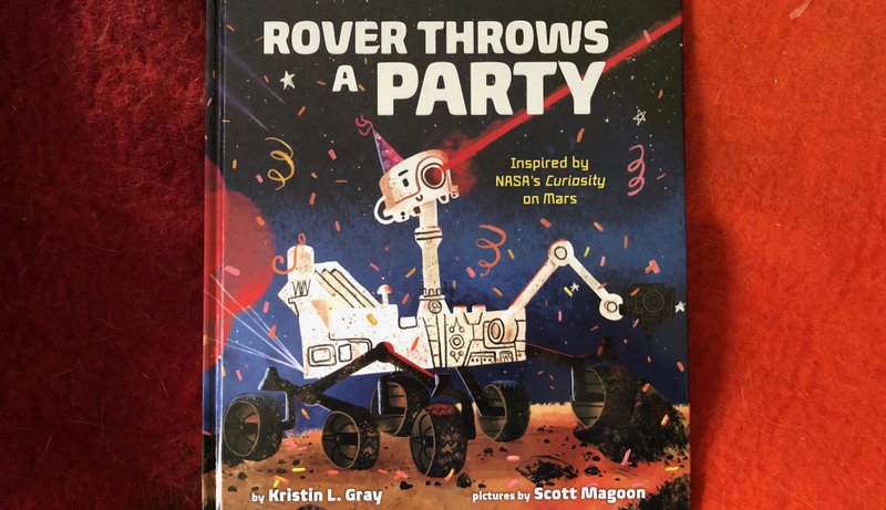 Rover Throws a Party by Kristin L. Gray, illustrated by Scott Magoon (Alfred A. Knopf Books for Young Readers, March 31), ages 3-7, 40 pages, $17.99 hardcover, $10.99 ebook. (Arkansas Democrat-Gazette/Celia Storey)