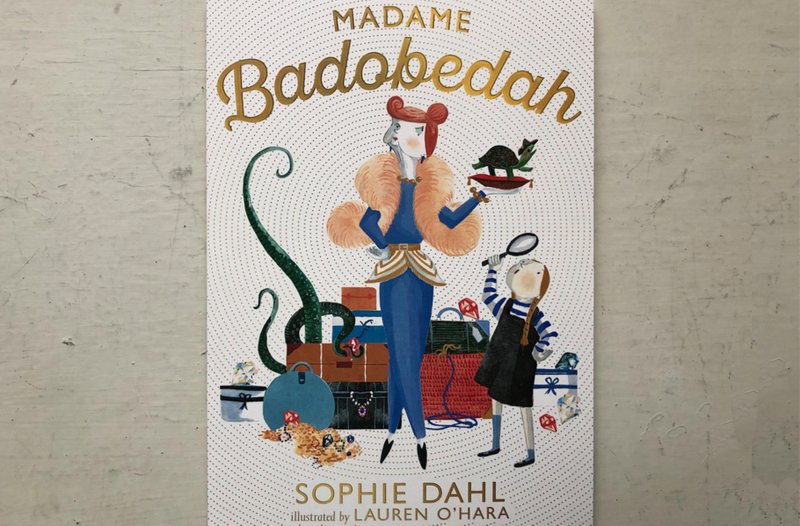 Madame Badobedah by Sophie Dahl, illustrated by Lauren O'Hara (Walker Books US, April 7) ages 5-8, 56 pages, $18.99 hardcover. (Arkansas Democrat-Gazette/Celia Storey) story.lead_photo.caption