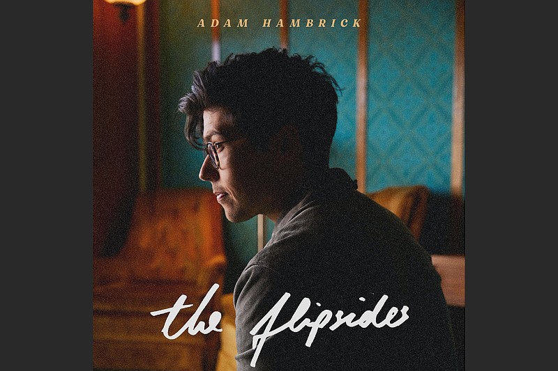 “The Flipsides,” the debut EP from singer-songwriter Adam Hambrick, will be released Friday. (Courtesy UMG Nashville)