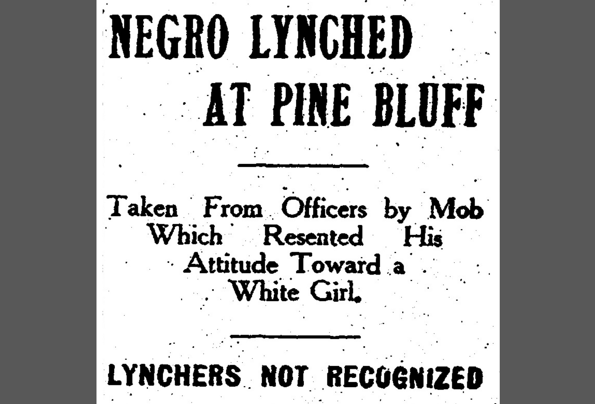 1910 Pine Bluff lynching a quiet episode