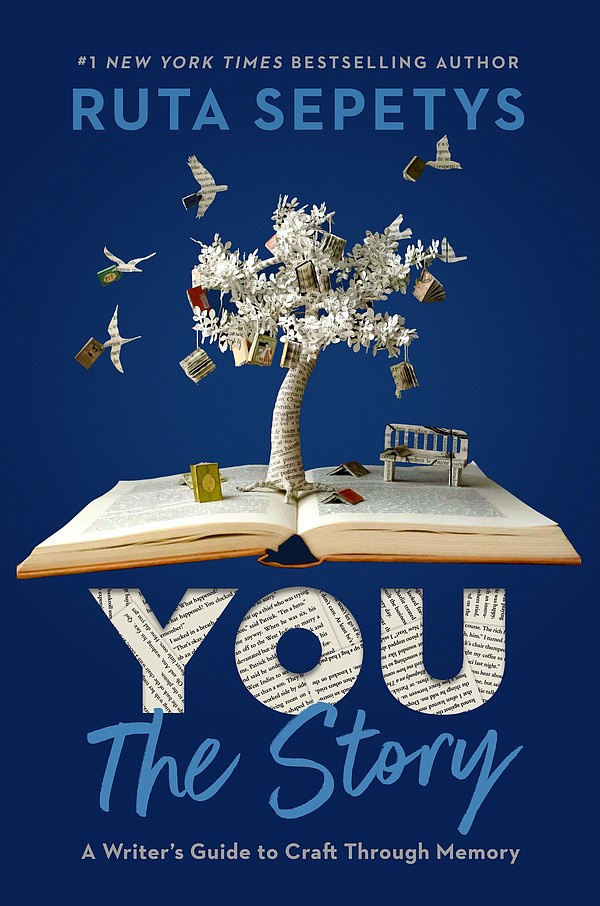 Review In ‘You,’ awardwinning author Ruta Sepetys offers a guide to