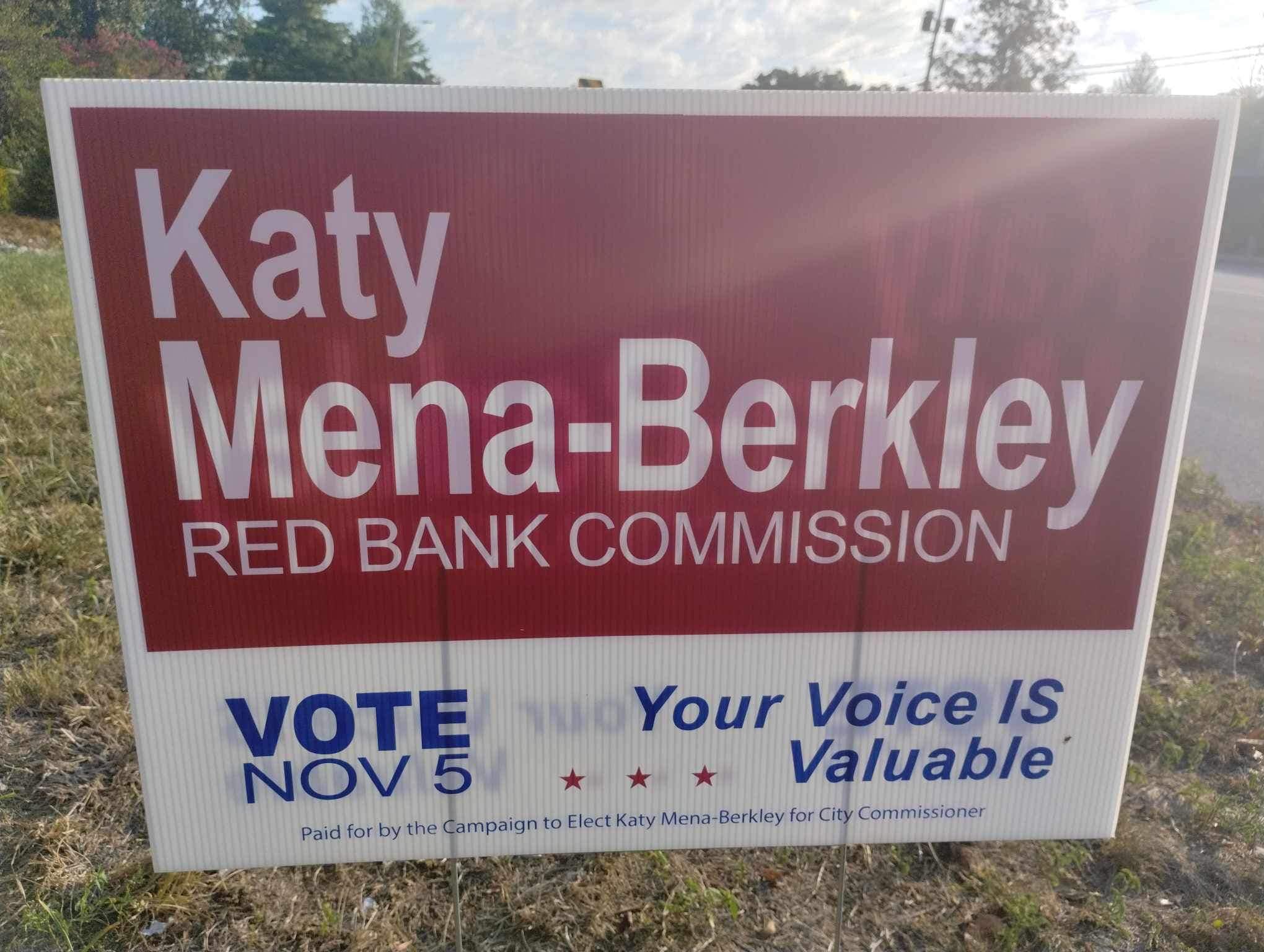 Staff photo by Emily Crisman / A campaign sign for Red Bank City Commission candidate Katy Mena-Berkley is missing a disclaimer stating the name of her campaign treasurer. State statutes addressing the disclaimer requirement on campaign materials are murky, leading to confusion for some candidates and citizens.
