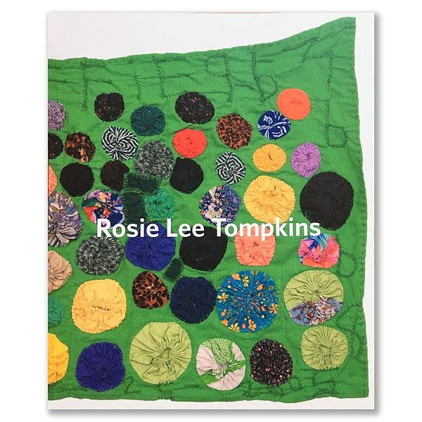 This is the cover of the exhibition catalog of Rosie Lee Tompkins’s exhibition at the Berkeley Art Museum.