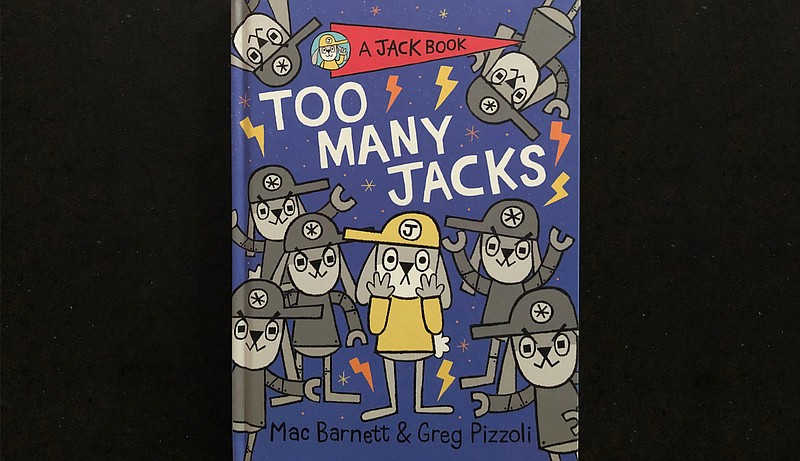 "Too Many Jacks" by Mac Barnett and Greg Pizzoli (Viking Books for Young Readers, May), ages 4-8, 74 pages, $9.99. (Arkansas Democrat-Gazette/Celia Storey)
