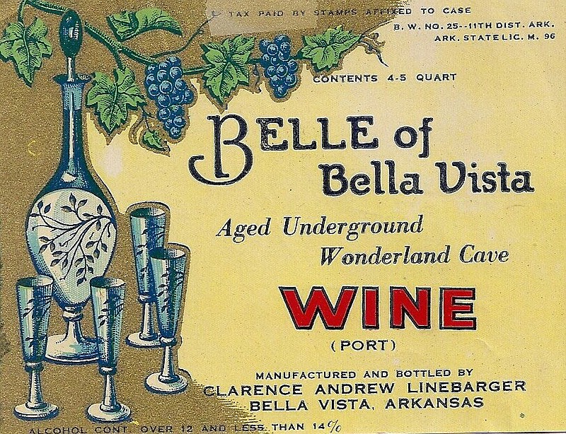 Courtesy of Bella Vista Historical Museum The Belle of Bella Vista was one of two wine labels used by C.A. Linebarger.