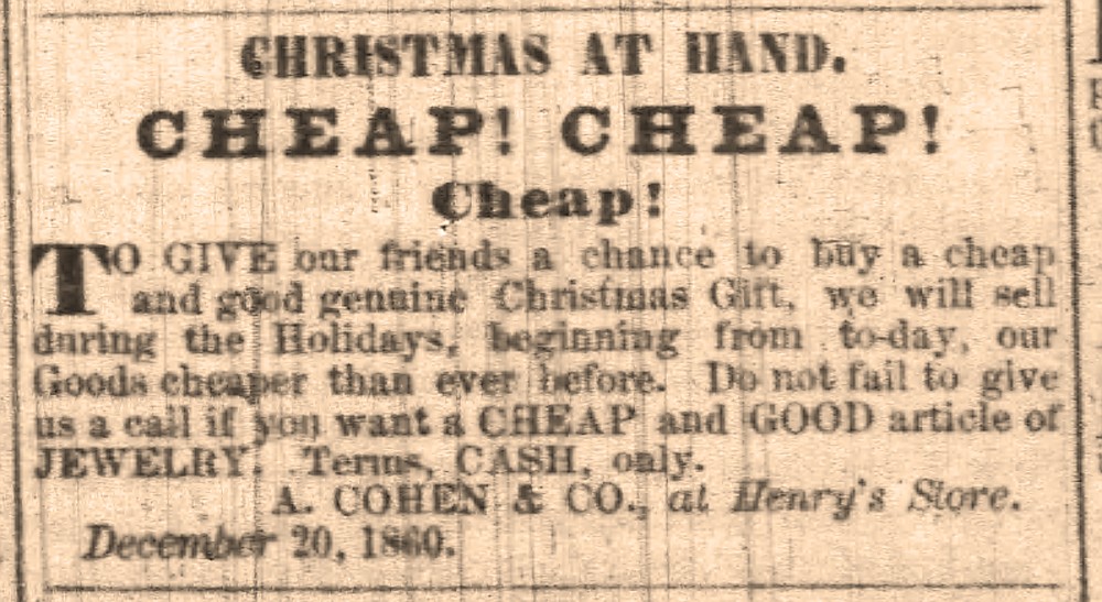 Henryճ Store had Cheap! Cheap! Cheap! jewelry for sale in December 1860, but this ad appeared in the May 18, 1861, Arkansas Gazette.
(Arkansas Democrat-Gazette)