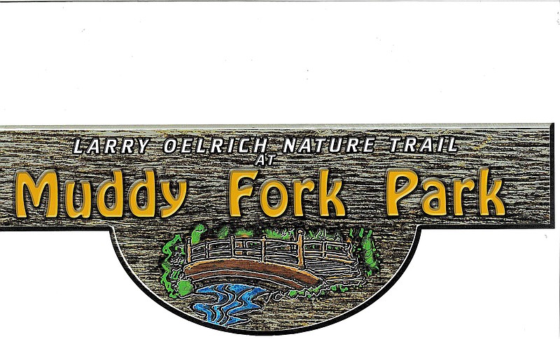 COURTESY IMAGE
The city of Prairie Grove plans to name the new nature trail at Muddy Fork Park after Larry Oelrich in honor of his 41 years of service to the city. Oelrich was instrumental in the city developing a new public park for residents to enjoy. The sign will be installed later this year.