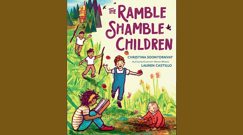 "The Ramble Shamble Children" by Christina Soontornvat, illustrated by Lauren Castillo (Nancy Paulsen Books, March 9), ages 3-7, 32 pages, hardcover $17.99, ebook $10.99. (Courtesy Nancy Paulsen Books)