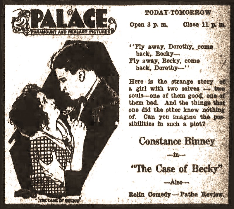 In "The Case of Becky" a good girl becomes evil when her hypnotist stepfather transforms her during stage shows, but she is saved by a famous psychologist. Ad is from the Oct. 17, 1921, Arkansas Gazette.  (Arkansas Democrat-Gazette)