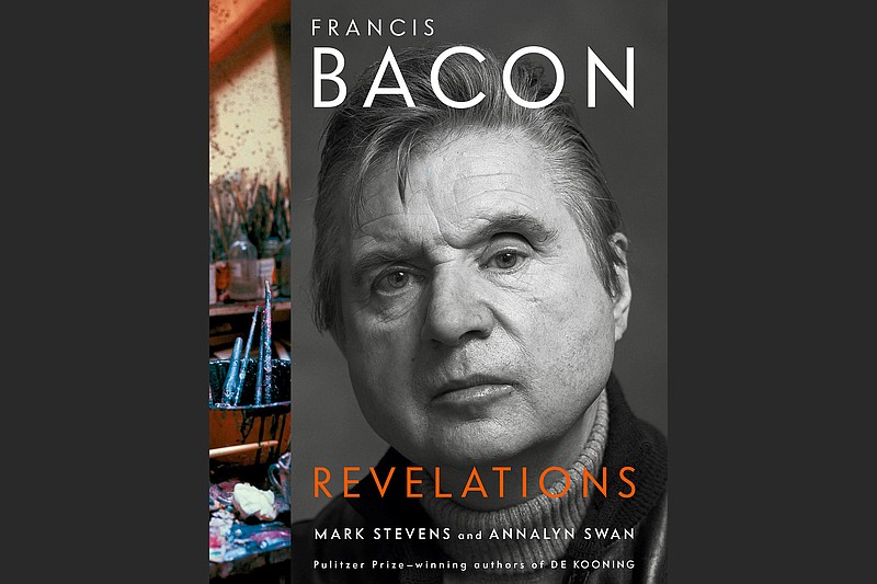 "Francis Bacon: Revelations" by Mark Stevens and Annalyn Swan (Knopf, $60)
