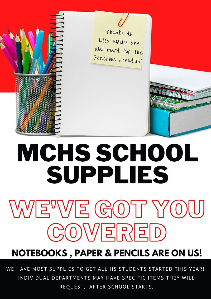 PHOTO SUBMITTED Announcement made by MCHS thanking Walmart and the Wallis family for the supply donation. Supplies will be available for every student at MCHS at the start of the school year.