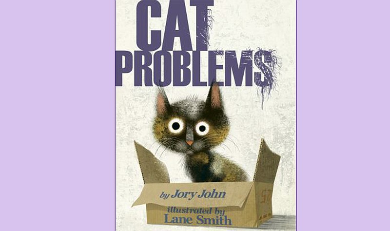 "Cat Problems" by Jory John and Lane Smith (Random House Studio, Aug. 3, 2021),  ages 3–7, 48 pages, $17.99 hardcover. (Random House Studio)
