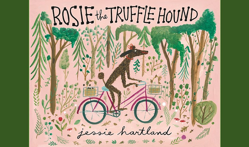 'Rosie the Truffle Hound' by Jessie Hartland (Nancy Paulsen Books, Oct. 5, 2021), ages 4-8, 32 pages, $17.99. (Courtesy Nancy Paulsen Books)