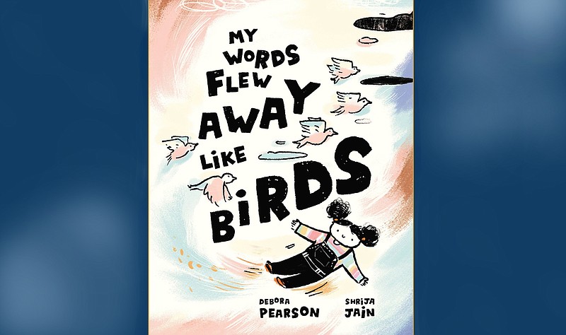 &quot;My Words Flew Away Like Birds&quot; by Debora Pearson, illustrated by Shrija Jain (Kids Can Press, Oct. 5, 2021), ages 4-8, 40 pages, $17.99.  (Photo courtesy of Kids Can Press)