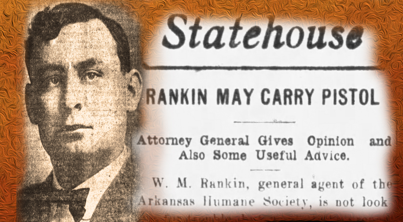 OPINION | OLD NEWS: Arkansas Humane Society officer packed some heat in 1921 - Vimarsana News