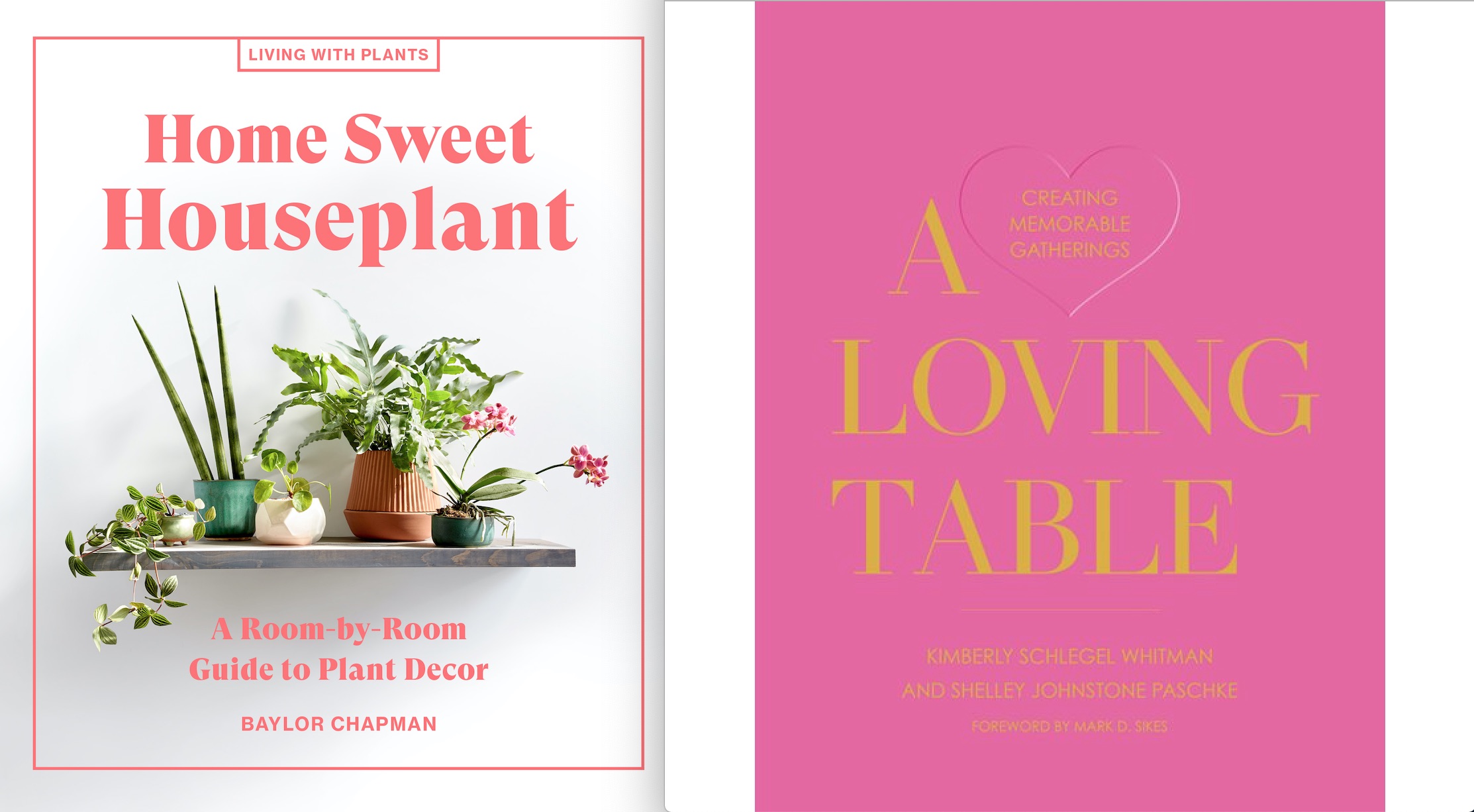 Tools & Toys: "A Loving Table" and "Home Sweet Houseplant" - Vimarsana News