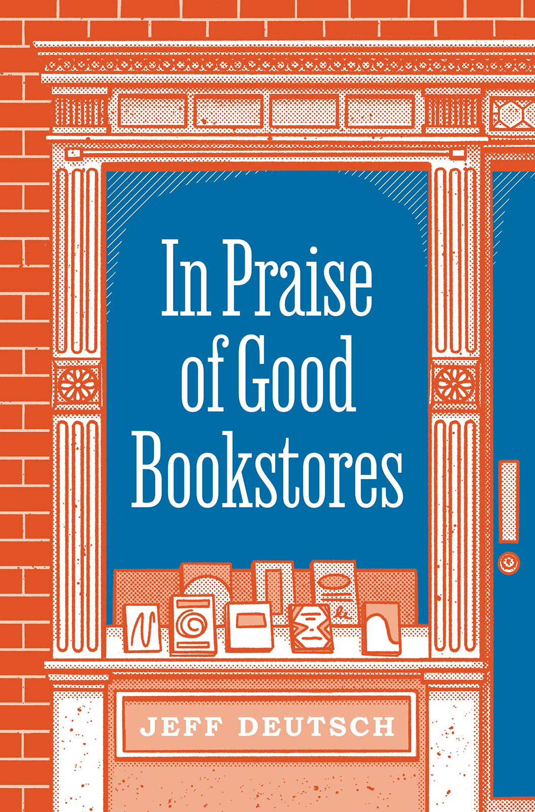 Review: 'In Praise of Good Bookstores,' by Jeff Deutsch - Vimarsana News