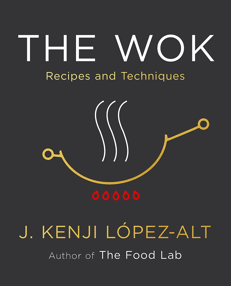 This cover image released by W. W. Norton &amp; Company shows &quot;The Wok: Recipes and Techniques&quot; by  J. Kenji L&#xf3;pez-Alt. (W. W. Norton &amp; Company via AP)