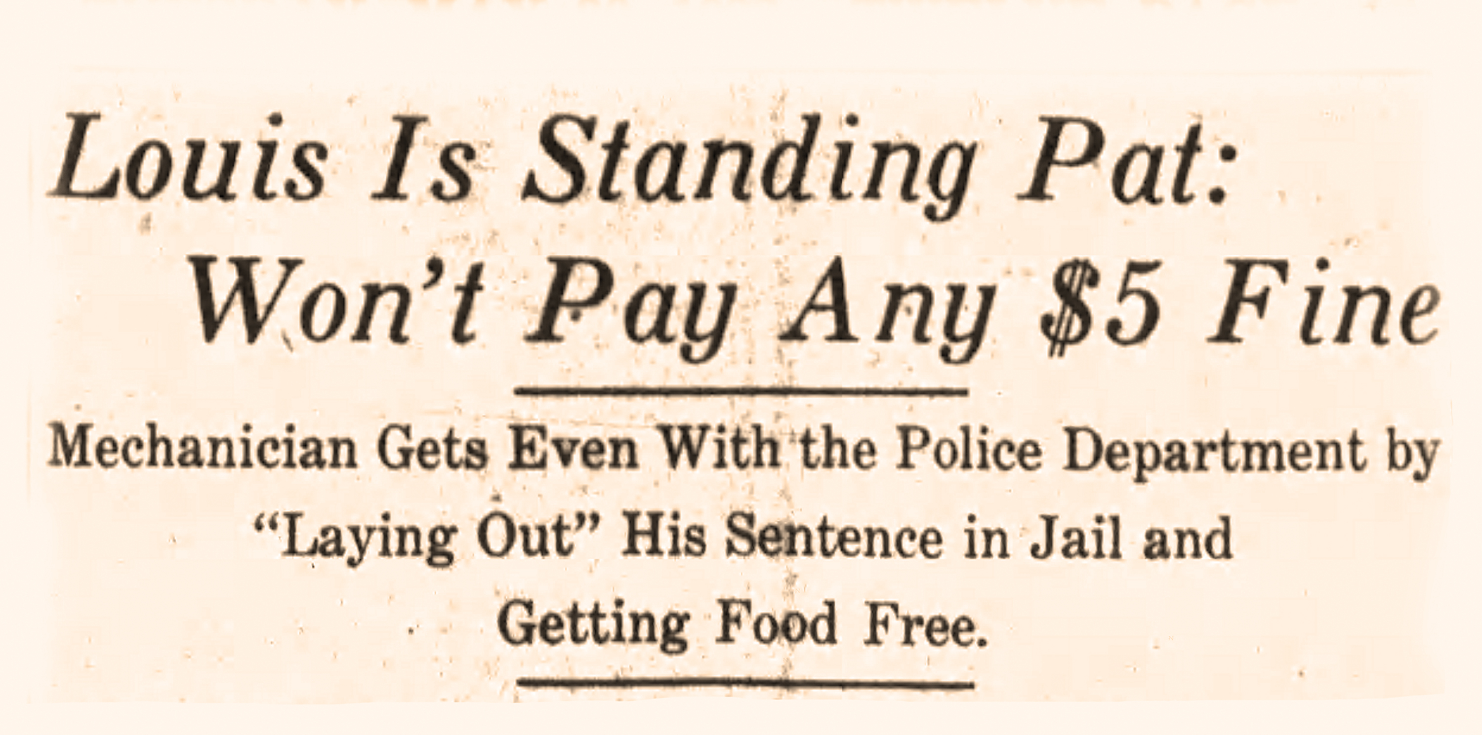 OPINION | OLD NEWS: Little Rock mechanic stands pat on principle in 1922, goes to jail over $5 fine - Vimarsana News