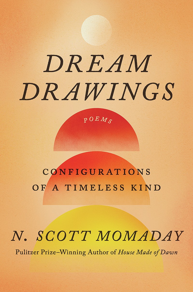 &quot;Dream Drawings: Configurations of a Timeless Kind,&quot; by N. Scott Momaday. (HarperCollins Publishers/TNS)