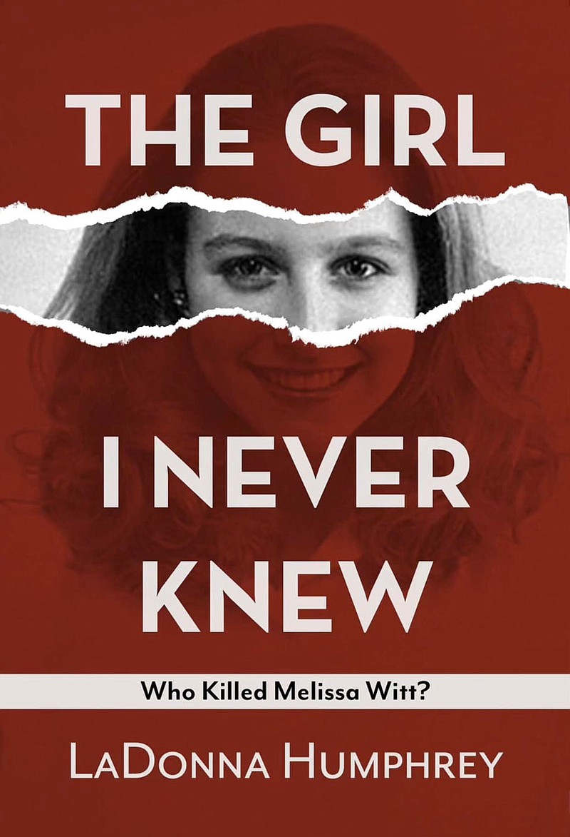 After LaDonna Humphrey closed her organization “Let’s Bring Them Home,” she wanted to continue helping families with unsolved missing persons cases. One case stuck out above all the others, the abduction and murder of Melissa Witt. Humphrey wrote a book and made a documentary in hopes of finding the person who killed her.

(Courtesy photo)