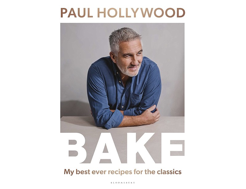 “BAKE: My Best Ever Recipes for the Classics” by Paul Hollywood, is the Briton’s new book. Hollywood became a celebrity as a judge and baking specialist on “The Great British Baking Show,” now streamig on Netflix. (Bloomsbury via AP)