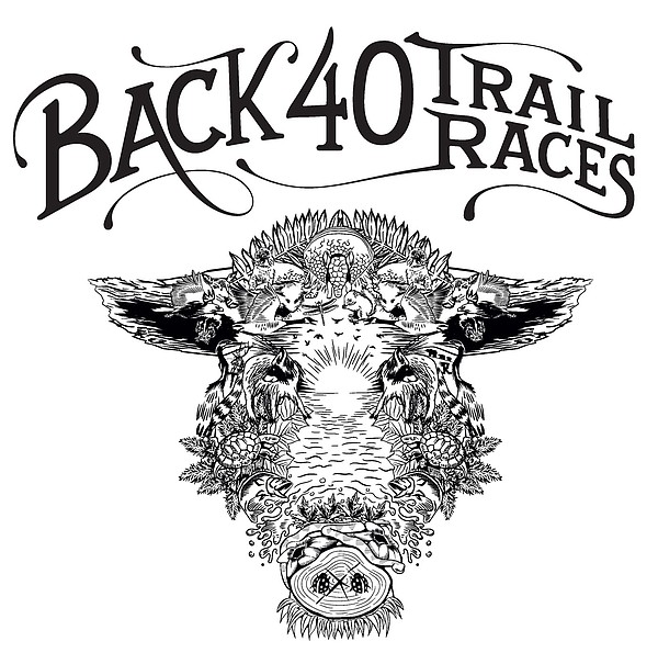 The Back 40 Trail Races Born from love of running, little bit of crazy