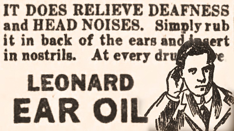 An ad for Leonard Ear Oil appeared in the Nov. 15, 1922, Arkansas Gazette.  (Democrat-Gazette archives)