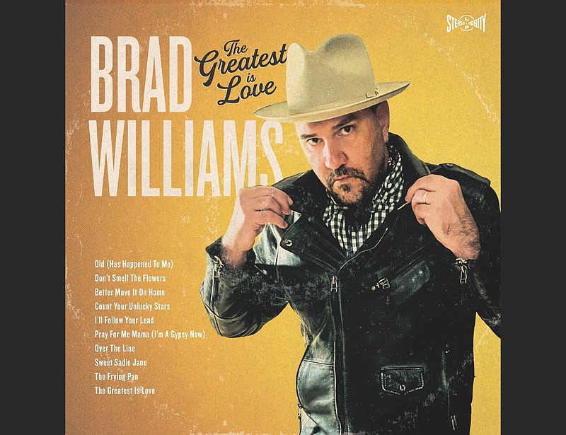 Brad Williams’ album “The Greatest Is Love” was released in November. (Special to the Democrat-Gazette)