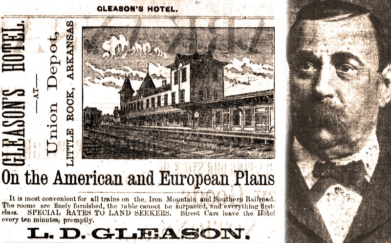 (Right) L.D. Gleason was a popular hotelier in late 19th-century Little Rock; photo from the Dec. 25, 1909, Arkansas Gazette. (Left) An ad for Gleason's Hotel at Union Depot from the April 19, 1880, Arkansas Democrat.  (Democrat-Gazette archives)