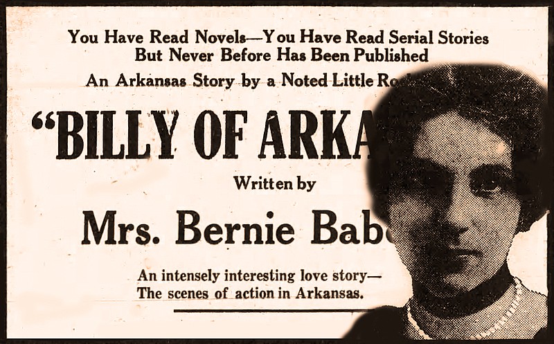 This Feb. 10, 1922, Arkansas Democrat house ad urges proud Arkansans to subscribe to read the nationally famous Bernie Babcock’s home-grown love story.  (Democrat-Gazette archives)