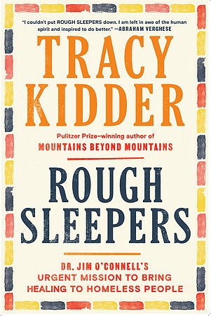 "Rough Sleepers" by Tracy Kidder.