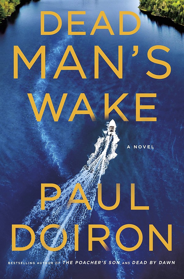 Book Review: A severed arm found in a lake leads to a twist-filled murder case by Paul Doiron - Vimarsana News