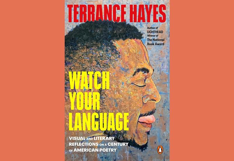 "Watch Your Language" by Terrance Hayes