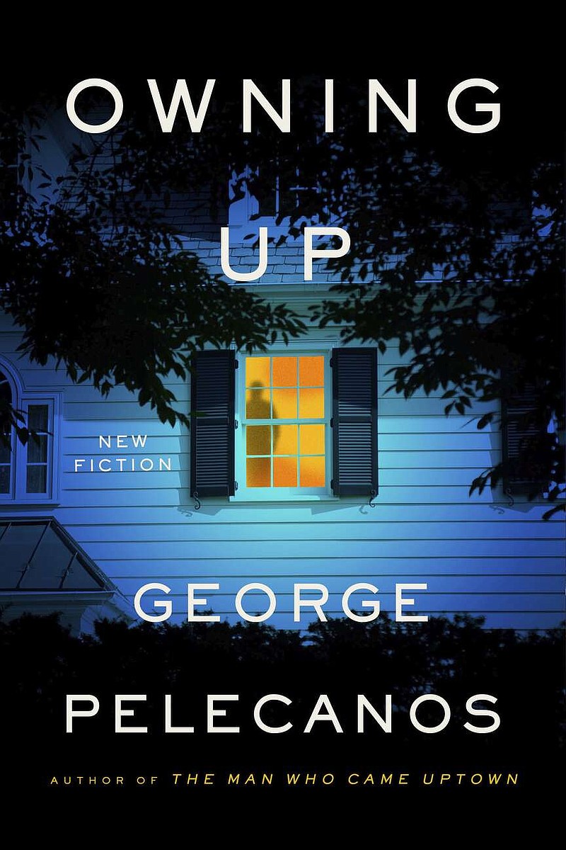 This cover image released by Mulholland shows "Owning Up" by George Pelecanos. (Mulholland Books via AP)