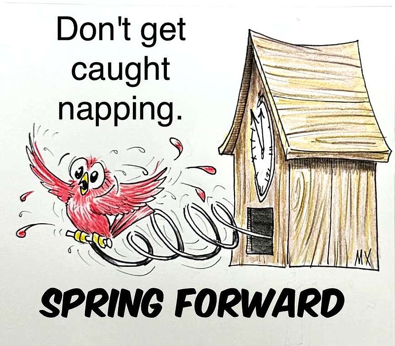 Daylight Saving Time begins on Sunday, March 10. Don't forget to set your clocks forward.