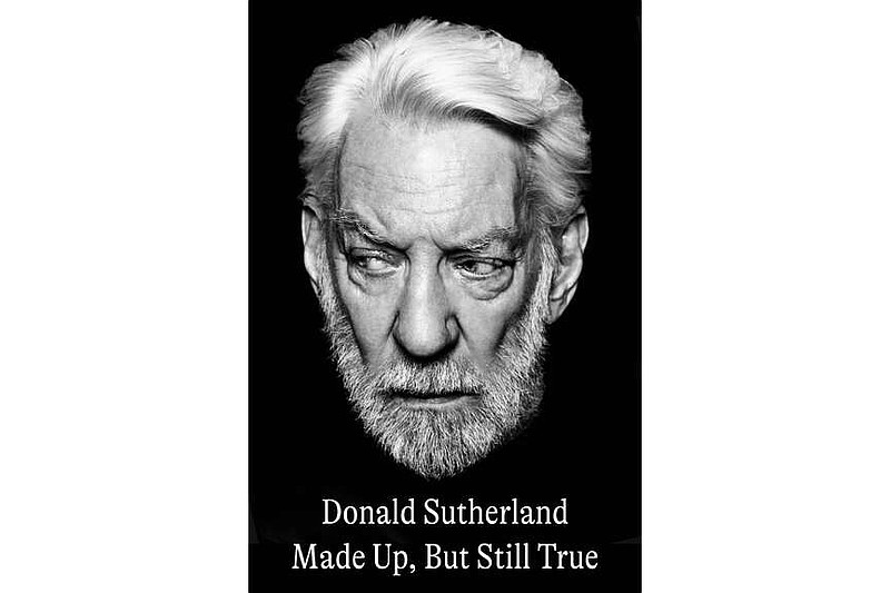 This book cover image released by Crown shows "Made Up, But Still True" by Donald Sutherland. (Peter Hapak-Trunk Archive/Crown via AP)