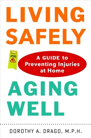 Book Review – Living Safely, Aging Well’